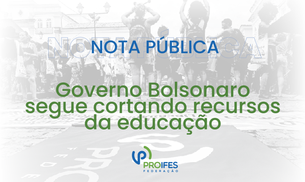 Governo Bolsonaro segue cortando recursos da educação